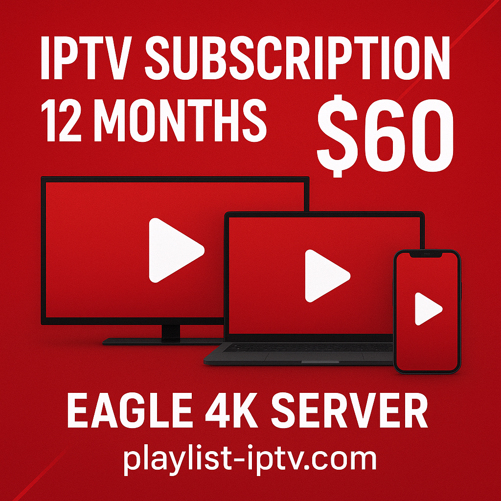IPTV Subscription 12 Months 60$
